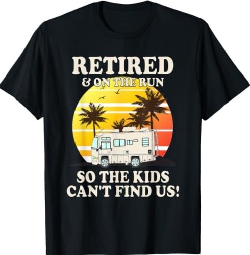 Funny retired on - rv, run
